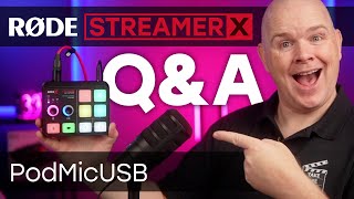 RØDE's New Streamer X & PodMic USB - Hands on & Live Q&A