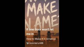 How to make it in  America(suno.ver)