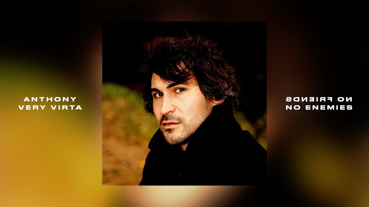 Anthony Very Virta - Finally Be Me (Audio)