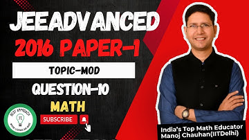 JEE Advanced 2016 Math Paper - 1 Solution I Q10 I Manoj Chauhan Sir #jee #jeeadvanced #mcsir