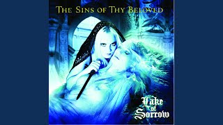 Video-Miniaturansicht von „The Sins of Thy Beloved - Lake of Sorrow“