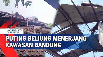 80 Rumah Rusak Diterjang Angin Puting Beliung di Kab. Bandung