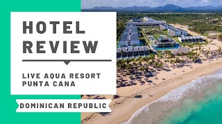 Hotel Review: Live Aqua Punta Cana AllInclusive, Dominican Republic