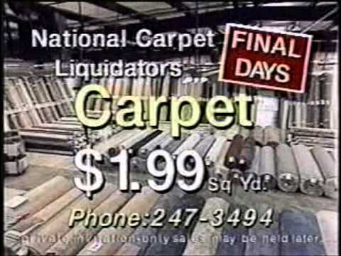 1991 National Carpet Liquidators Commercial You