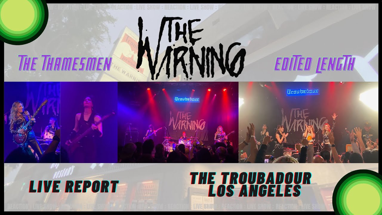 The Warning: Live at The Troubadour, Los Angeles: Short Edit Reaction