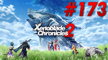 Xenoblade Chronicles 2 Switch Playthrough with Chaos part 173: Kidnappers