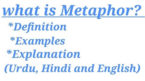What is metaphor |Example| explanation Definition in Urdu , English and Hindi