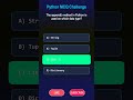 Python MCQ Challenge 🧠🔥 | 90% Log Galat Answer Dete 😱 | Test Your Python Skills #python #mcq #coding