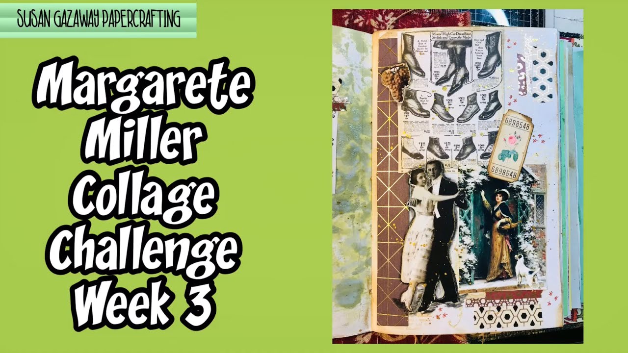 #2023cwp3 Margarete Miller Collage Challenge Week 3 - YouTube