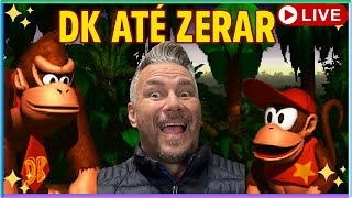 🔴 ATÉ ZERAR! DONKEY KONG [DK] de SNES AO VIVO! 🎮