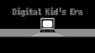 Digital Kid's Era