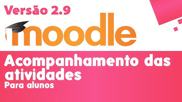 Tutorial Moodle para Alunos - Acompanhamento das Atividades Check Box
