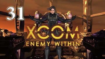 XCOM: Enemy Within - Part 31 [Bomb Disposal & Covert Data Recovery]. Difficulty: Impossible.