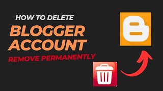 How To Delete Blogger Account Permanentlyremove Blogger Account Permanentlyblogger.com
