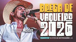 WILLY VAQUEIRO   BREGA DE VAQUEIO E VAQUEJADA DE LUXO 2026