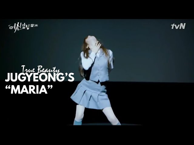 JUGYEONG DANCING Maria by HWASA | TRUE BEAUTY EP 3 | Kdrama Station class=