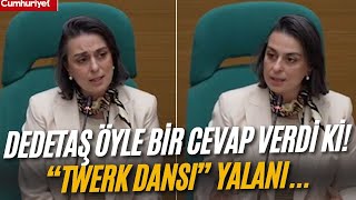 Sinem Dedetaştan Akp Sıralarına Olay Yanıt Üsküdarda Twerk Dans Yalanı