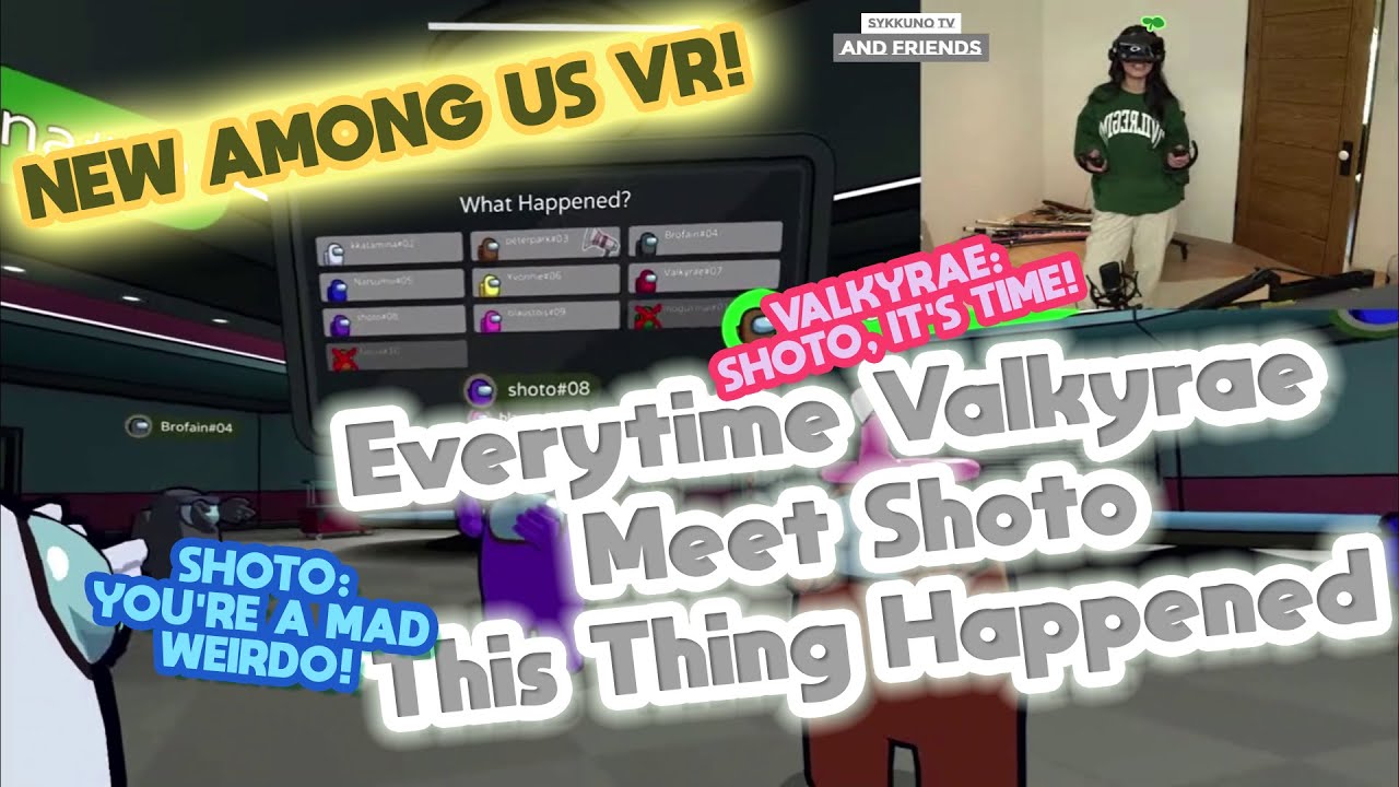 Everytime Valkyrae Meet Shoto This Thing Happened - Among Us VR