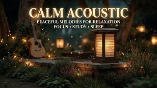Calm acoustic music - relaxing guitar ambience - sleep acoustic guitar - peaceful sounds