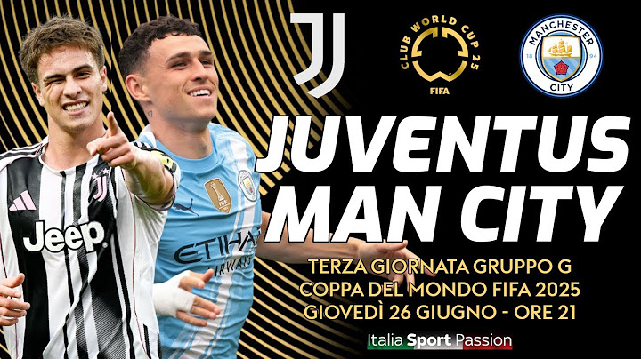 JUVENTUS vs MAN CITY | DIRETTA #LIVE MONDIALE PER CLUB 2025 - TELECRONACA, STATISTICHE E CAMPO 3D