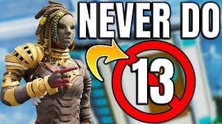 13 Things You Should NEVER Do in Apex Legends