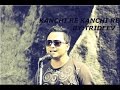 Trideev Borah - KANCHI RE KANCHI - Assamese and hindi fusion song.