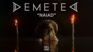 Demeted - "Naiad" (Official Music Video)