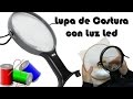 Lupa de costura von luz led