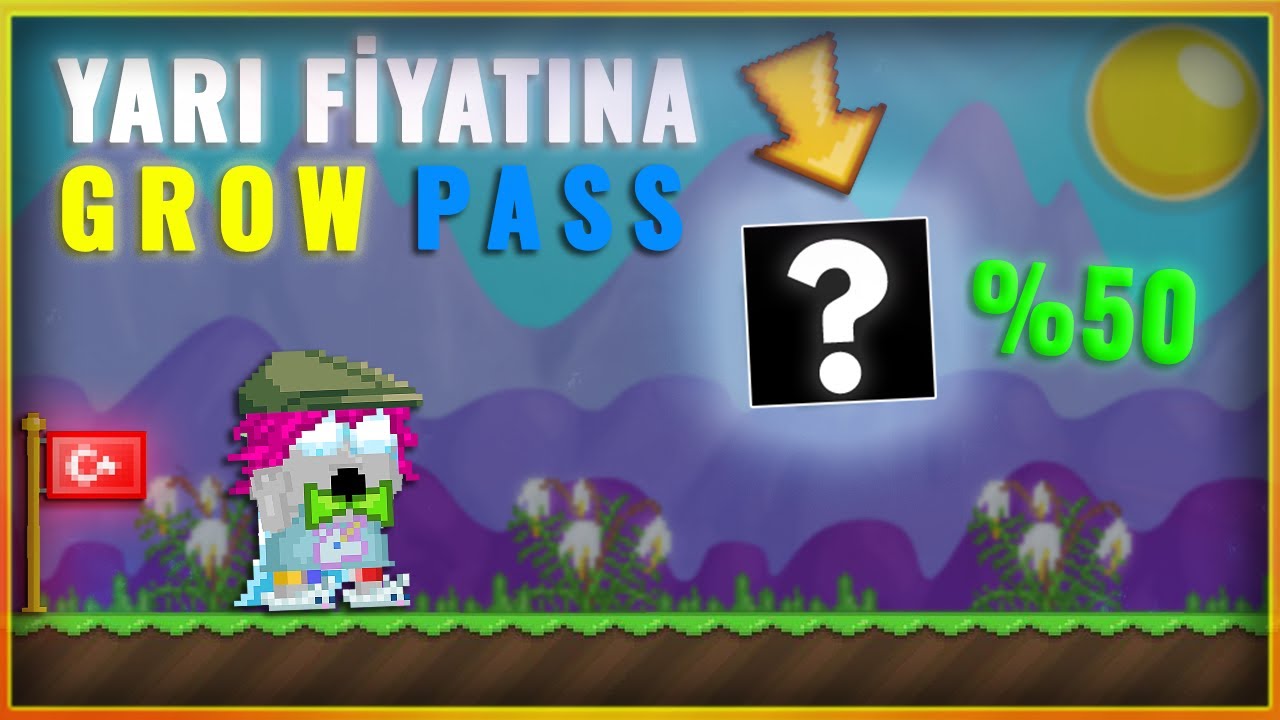 YARI FİYATINA GROW PASS ALMAK | GROWTOPIA TÜRKÇE