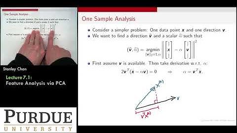 ECE595ML Lecture 07-1 Principal Component Analysis