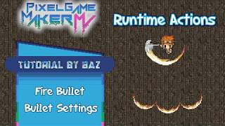 Editor Tidbits - Fire Bullet & Bullet Settings - Pixel Game Maker MV