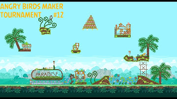 Angry Birds Maker   Tournament #12
