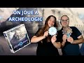  rgles et partie  on joue  archeologic  jeu de socit  ludonaute