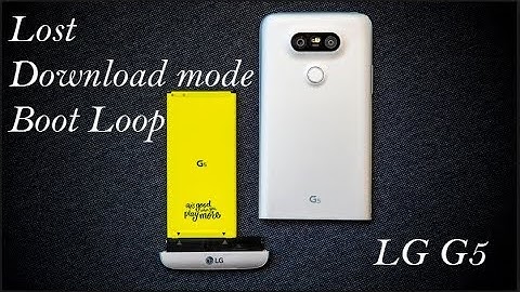 LG G5 Brick Boot loop | Lost Download Mode | Boot verification Fall!