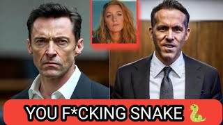 YOU F*CKING SNAKE!” – Ryan Reynolds ENDS 20-Year Friendship with Hugh Jackman After Marvel Fired Him
