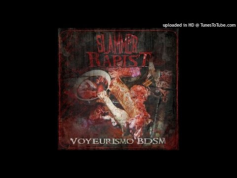 Slammer Rapist - Brinquedo Lolita Escrava