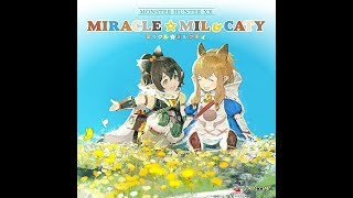 Video thumbnail of "【MHXX】Cute❤️Airou - Miracle⭐Mil&Caty【Audio】"