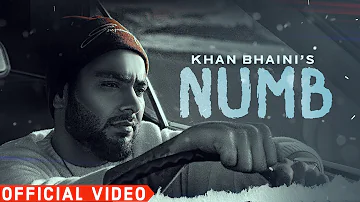 Khan Bhaini - Numb (Official Video) Khan Bhaini Numb | Numb Khan Bhaini | Khan Bhaini New Song