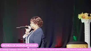 WOMEN OF HONOR WORSHIP SERVICE
WOMEN OF HONOR WORSHIP @ THE WELL WOMEN OF HONOR WORSHIP SERVICE