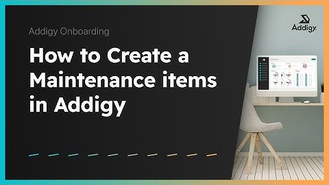 How to Create a Maintenance items in Addigy - Best Practice