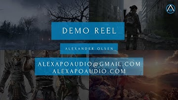 Alexander Olsen - Game Audio Demo Reel