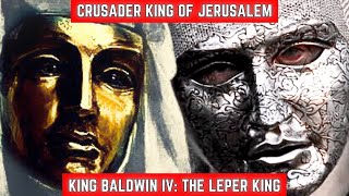 Leper King Crusader Of Jerusalem: King Baldwin Iv ∙ Leprosy King Who Conquered Jerusalem And Saladin