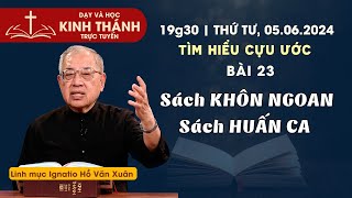 📖 Bài 23: Sách Khôn Ngoan - Sách Huấn Ca | TÌM HIỂU CỰU ƯỚC | 5-6-2024