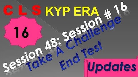 SESSION 48 : SESSION #16 BS- CLS , GRAMMER AND TRANSLATION. END TEST, END TEST