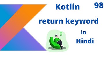 Kotlin return keyword in hindi part -98