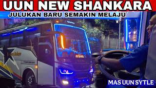 Download lagu UUN SYTLE NEW SHANKARA,JULUKAN BARU TAMBAH MELAJU