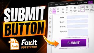 How to Make a PDF Submit Button in Foxit PDF Editor for Beginners