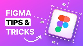 10 Game-Changing Figma Tips & Tricks Every Designer Needs to Know