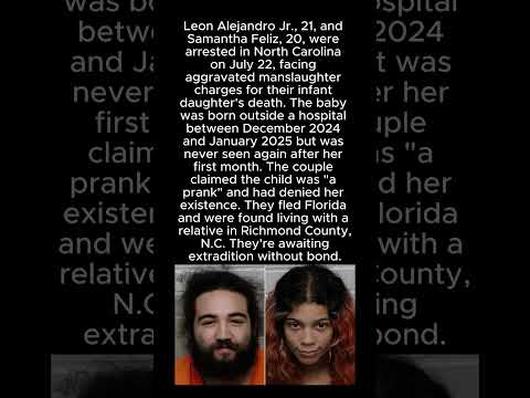 Florida Couple Arrested for Infant's Death After Claiming She Was a Prank #AggravatedManslaughter