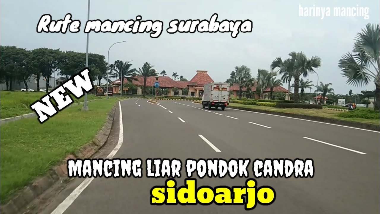 Rute mancing surabaya | mancing liar pondok candra sidoarjo